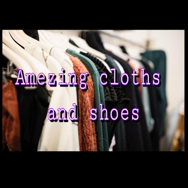 Amezing Cloths🧥 & shoes👟