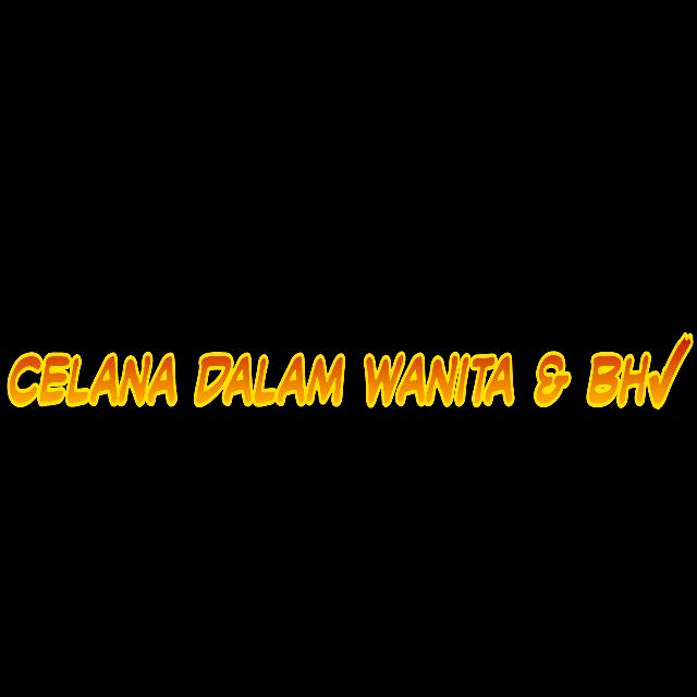 CELANA DALAM WANITA&BH👙