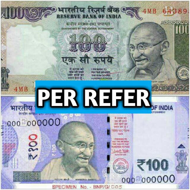 Per Refer Rs 100/-???