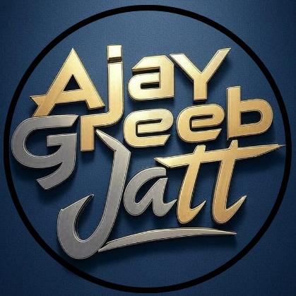 Ajay Greeb Jatt