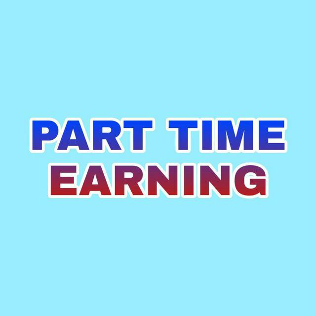 PART TIME EARNING