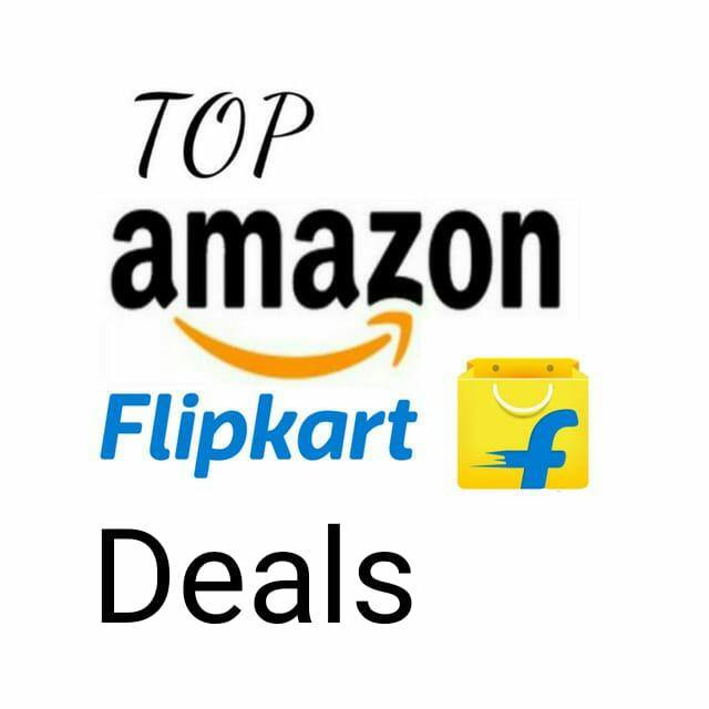 TOP AMAZON FLIPKART DEALS