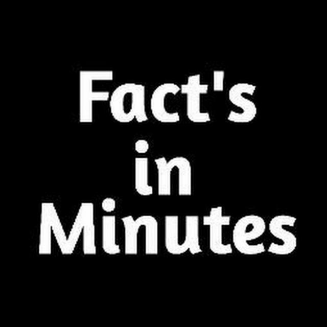 FACTS IN MINUTES