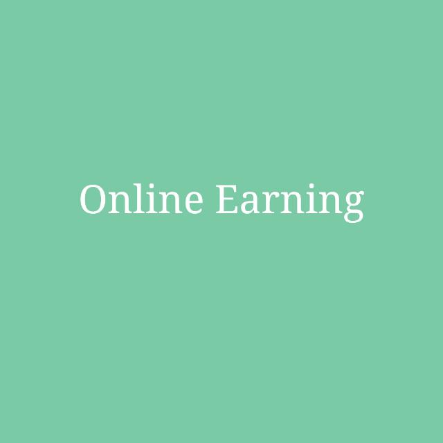 Online earning