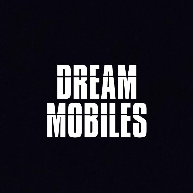 DREAM MOBILES🤳