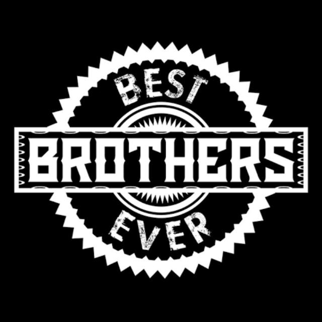 brothers forever????????????????