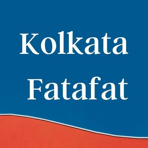 KOLKATA FATAFAT TIPS😘🥰😍