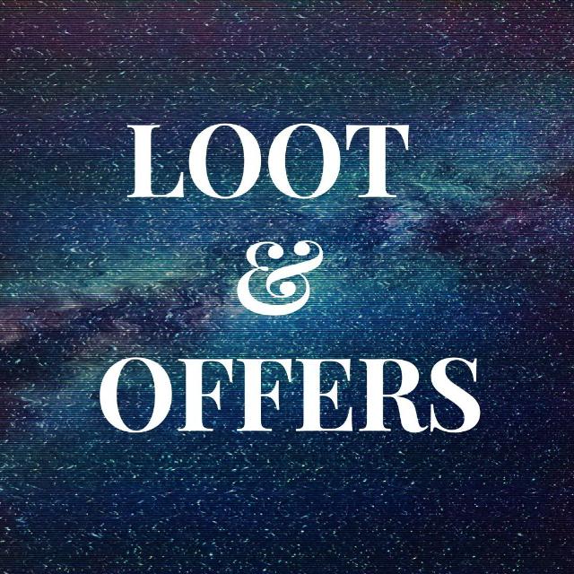 Loots and offers 3