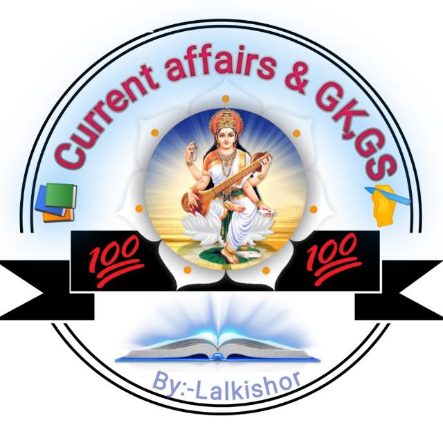 ?Current affairs &amp; GK,GS✍️