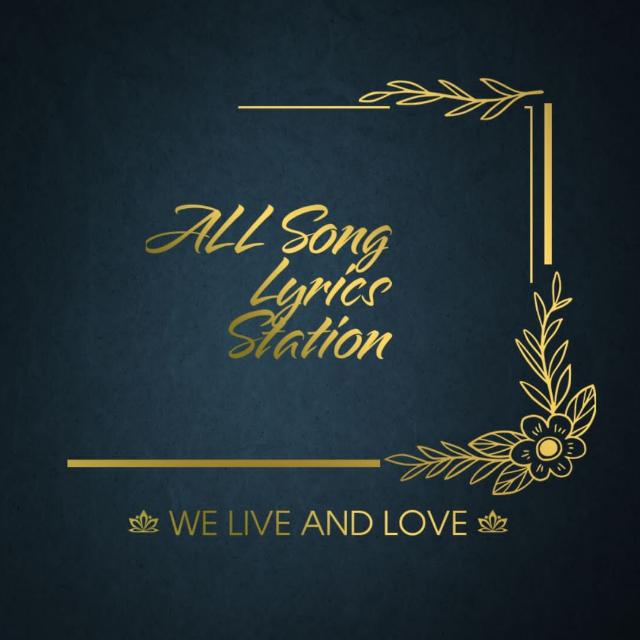 ALL SONGS LYRIC AND ENTERTAINMENT