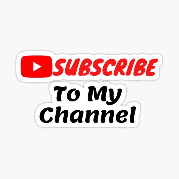 You subscribe my channel