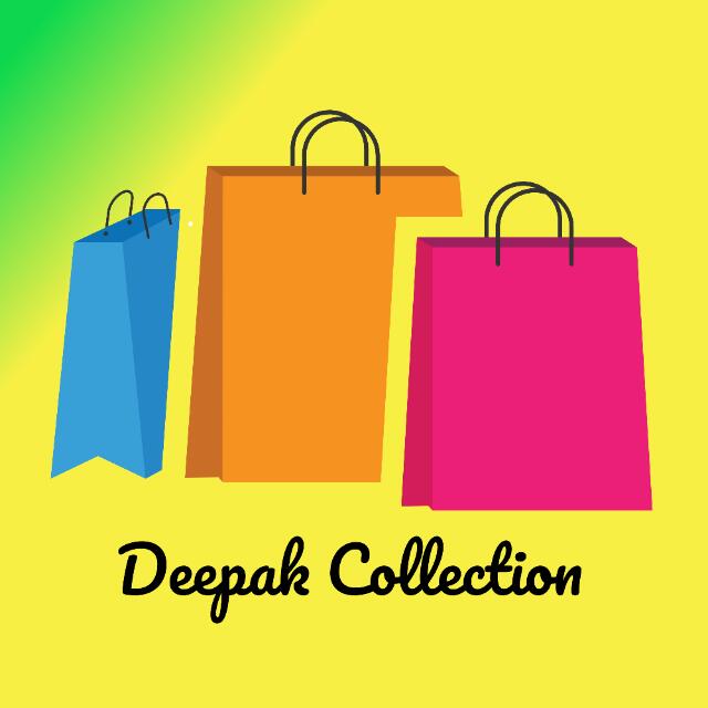 Deepak Collections 🛍️🛍️🛒🎉