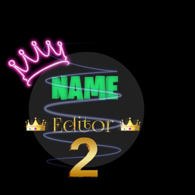 Name Editor 2❤