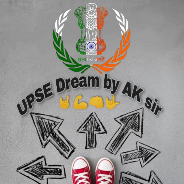 UPSC Dream by AK sir2