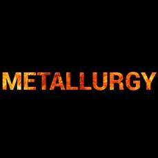 Metallurgy