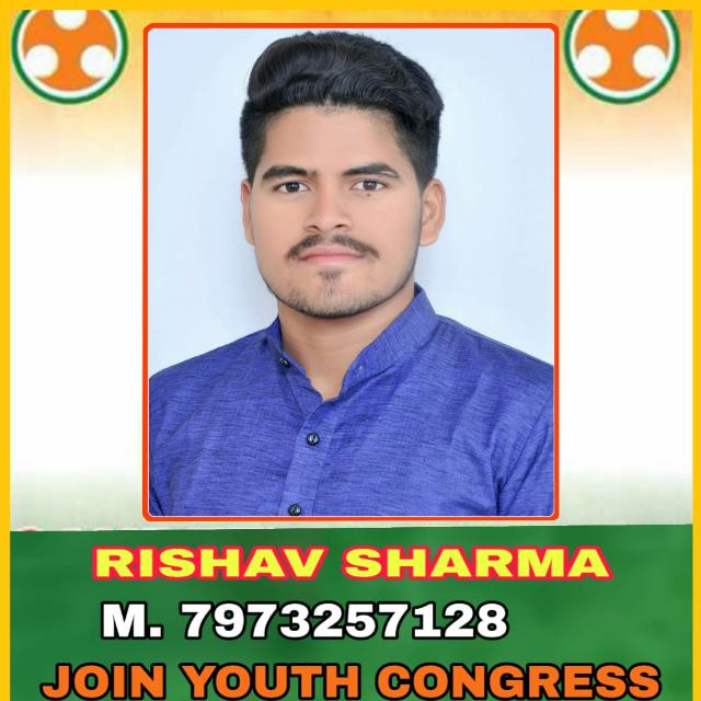 🚩 Rishav Sharma 🚩 youth Congress 🔥🔥