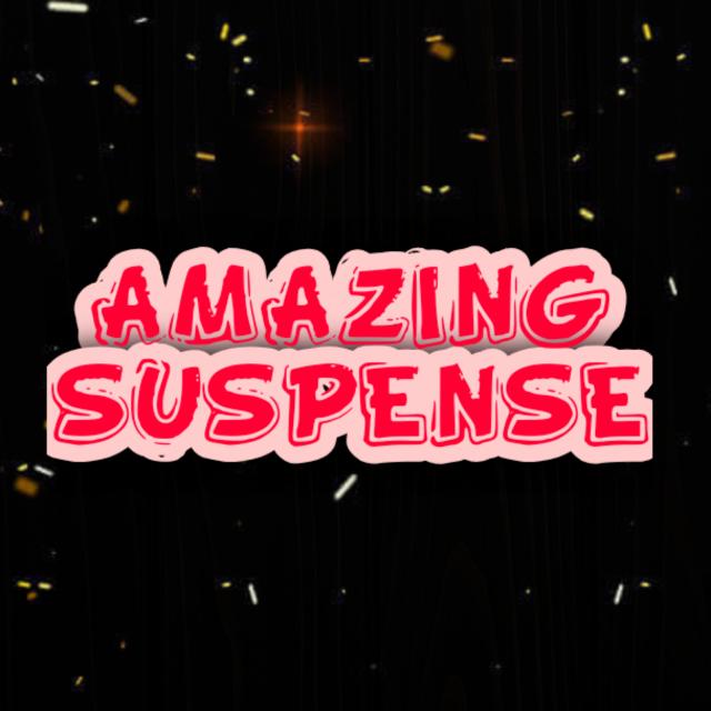 Amazing Suspense