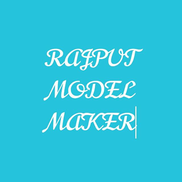 Rajput model maker