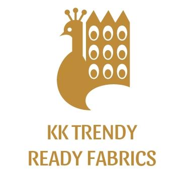 KK trendy ready fabrics ?
