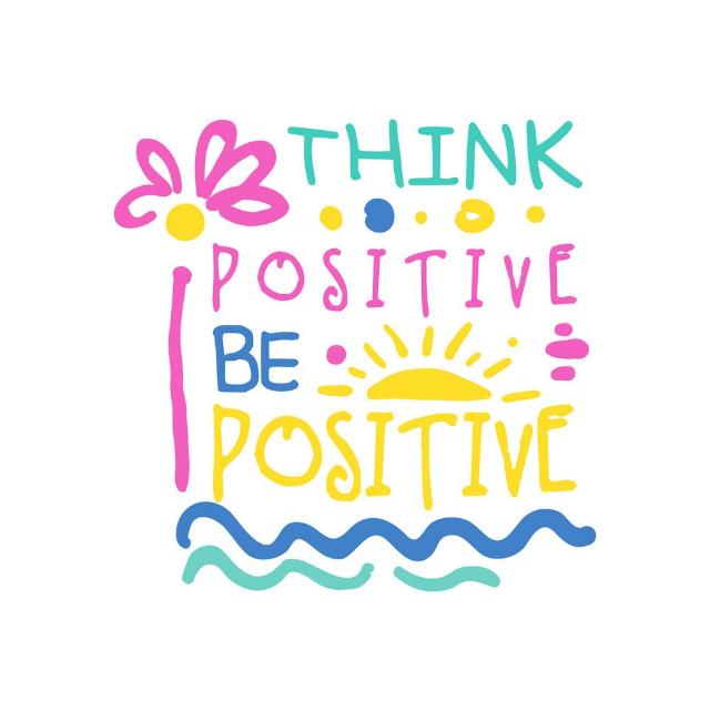 Think positive
