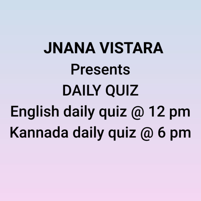 JNANA VISTARA DAILY QUIZ