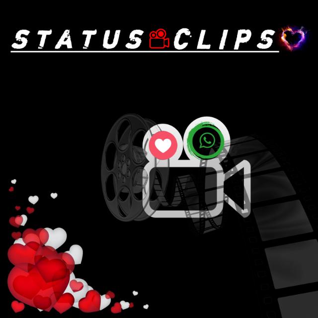 S T A T U S ?️ C L I P S ♥️