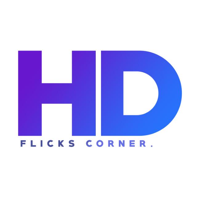 THE HD FLICKS CORNER ??
