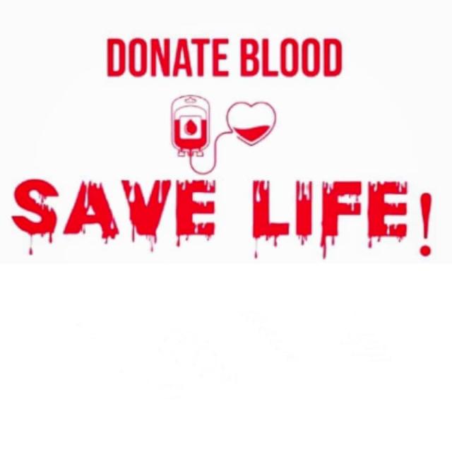 ?Give blood Save Life ?