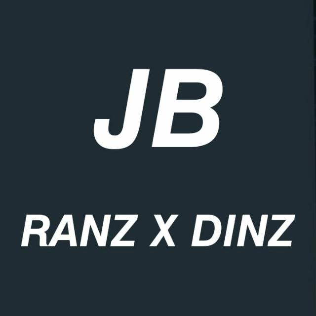 JB | | GAME RANZ X DINZZ