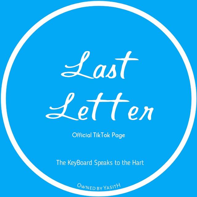 ᵀᴴᴱ|Last Letter Status Zone✓📝