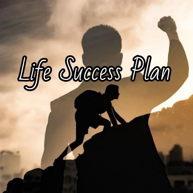 ??Life Success Plan??