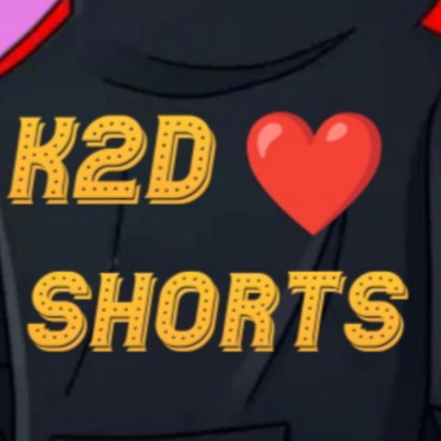 K2D SHORTS ARMY ❤️