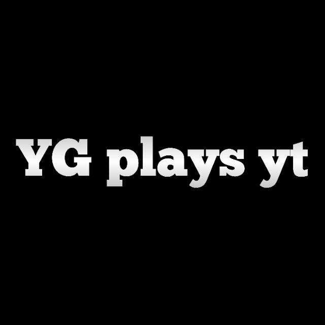 YG•plays•yt official 