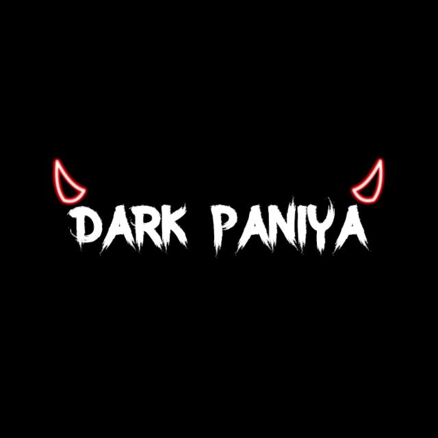 ᴅᴀʀᴋ ᴘᴀɴɪʏᴀ ?????????