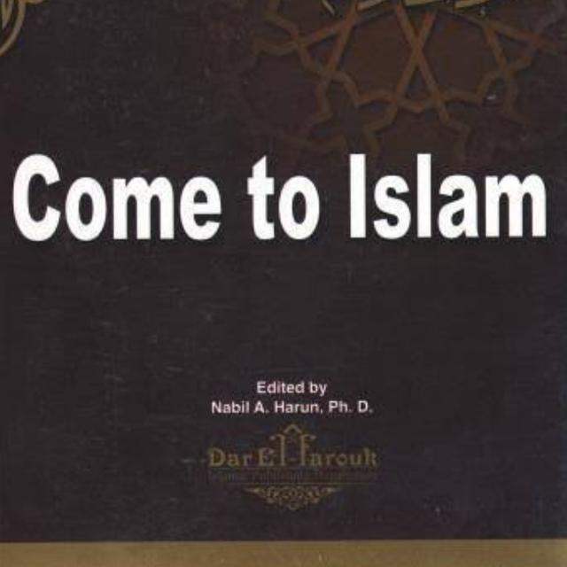 Come to islam