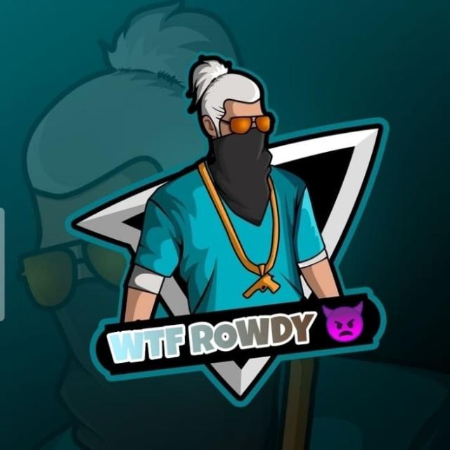 WTF ROWDY ?