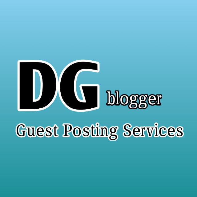 DGblogger Guest Posting services 