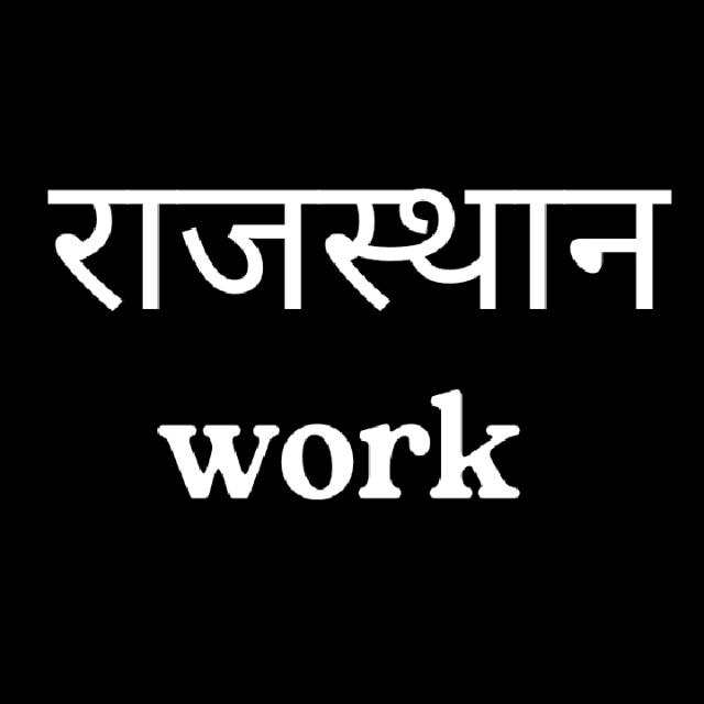 Rajasthan Work