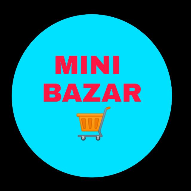 MINI BAZAR🛒