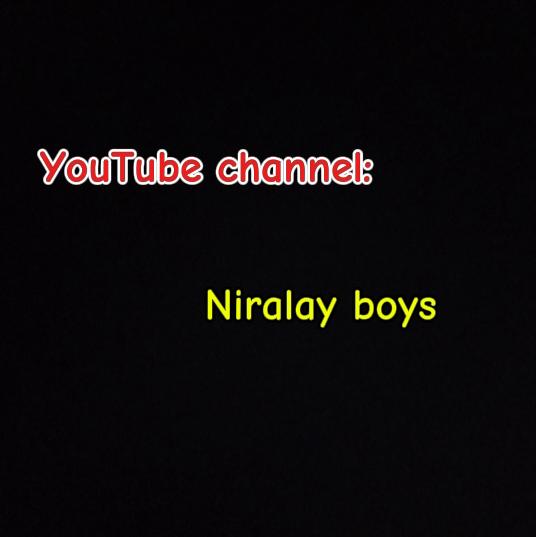 Niralay boys YouTube channel 💕