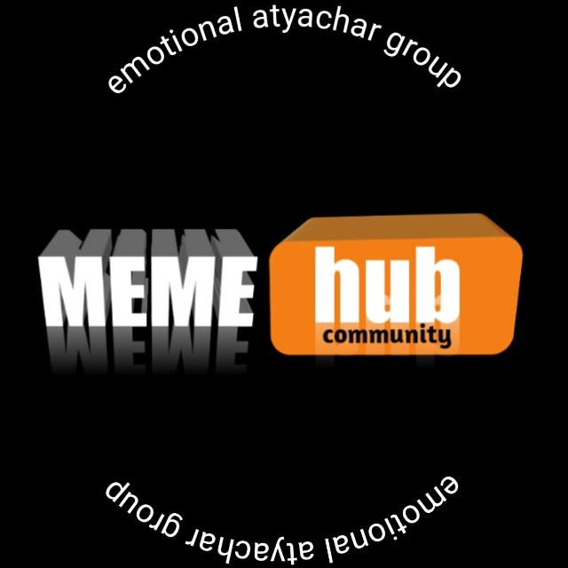 😼Emotional Attyachar grp🤣