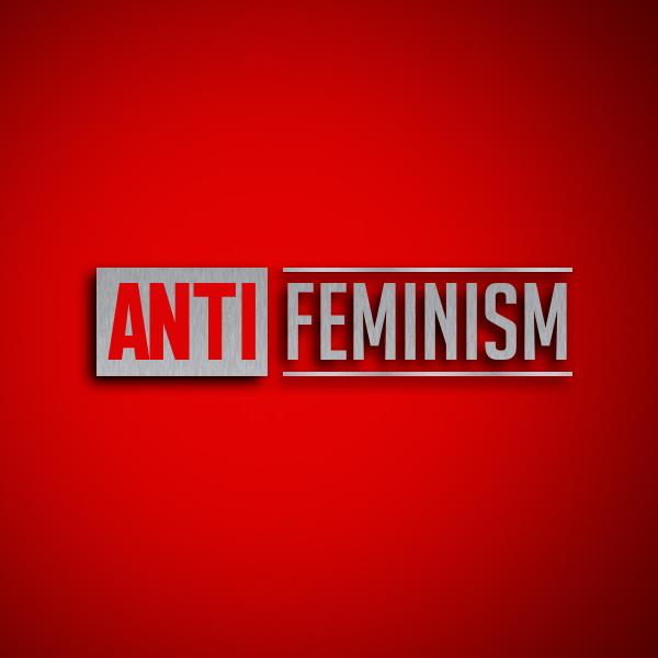 😈Anti Feminism👿