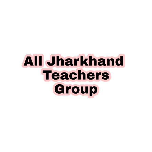 All Jharkhand Teachers 