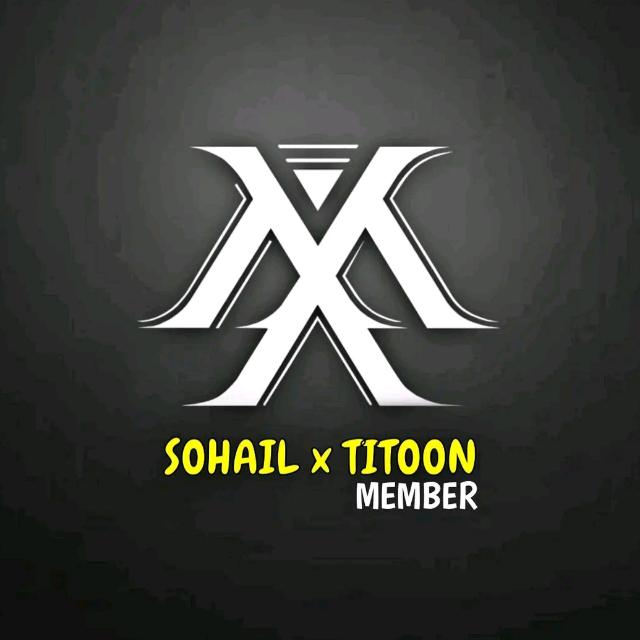 ꧁??SOHAIL X TITOON ꧂