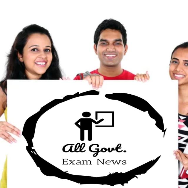 ALL GOVT EXAM NEWS 25