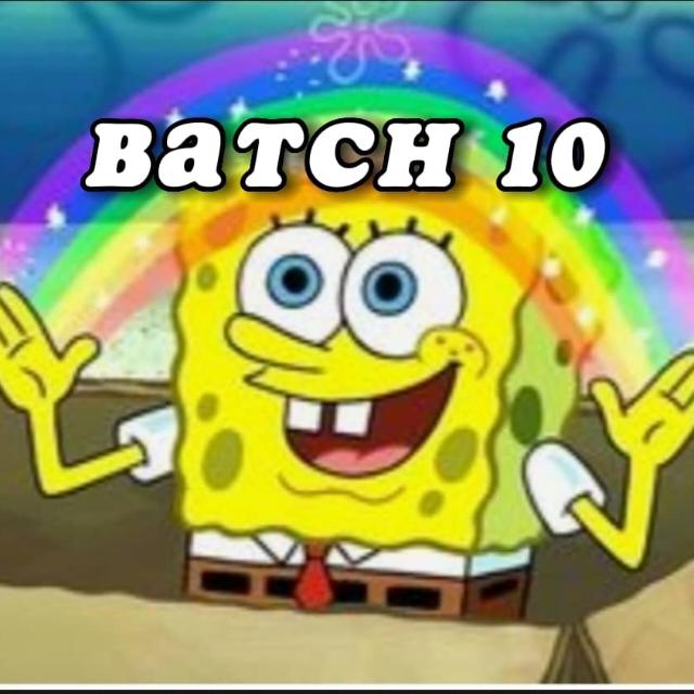 BATCH 10 1M??