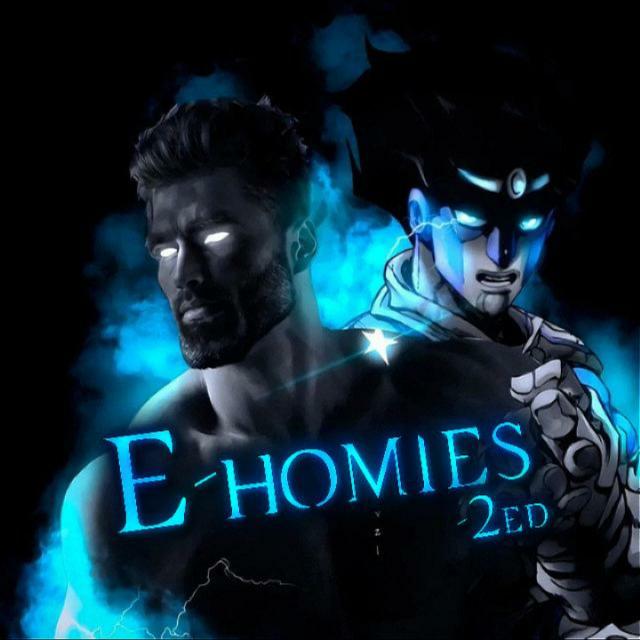 E-HOMIES✨🫂