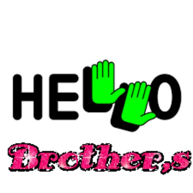 ?♂ Hello Brother,s