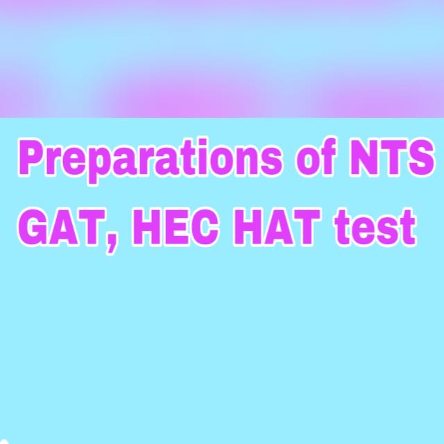 NTS NAT, GAT and HEC HAT TEST 