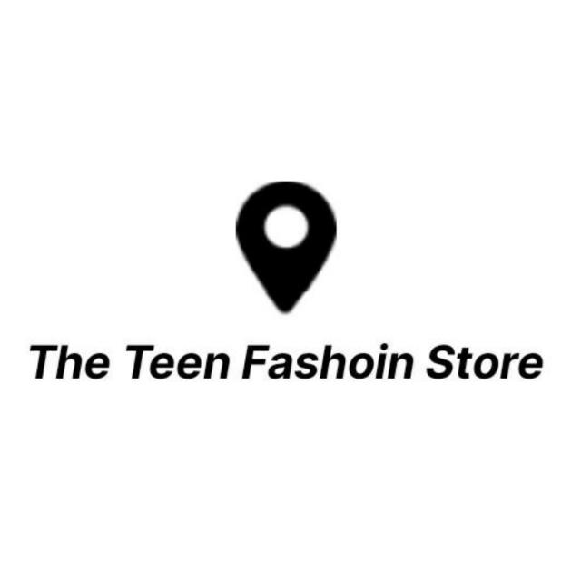 The Teen Fashoin Store